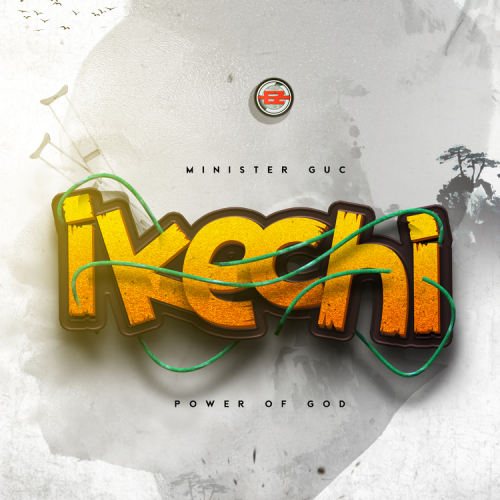 Ikechi (Power of God)