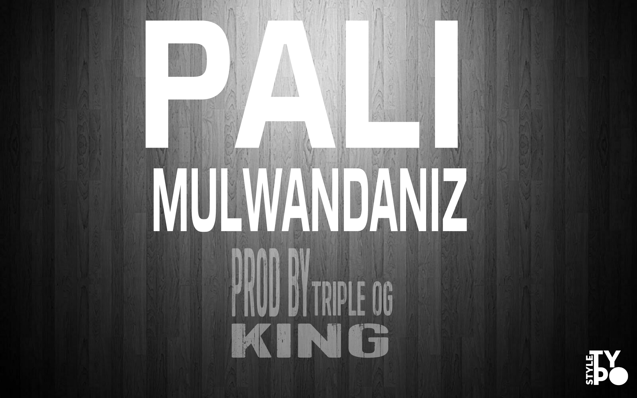 PALIMULWANDANIZ By Triple Og King