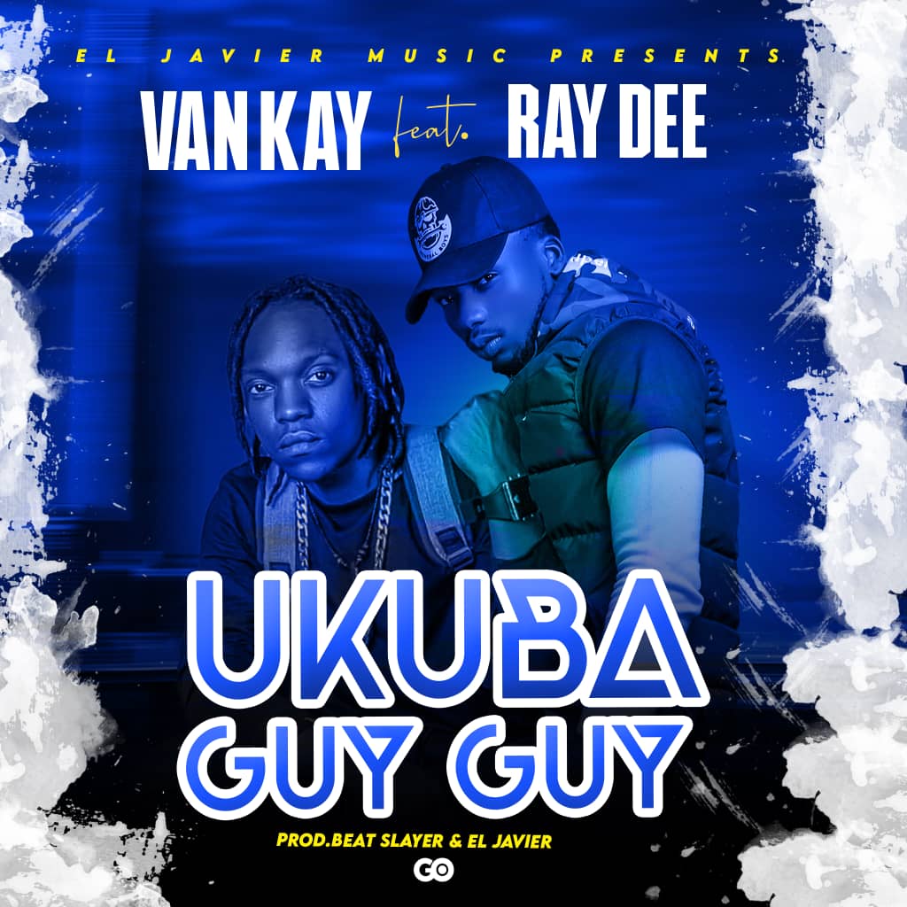Ukuba Guy Guy (Ft Ray Dee)