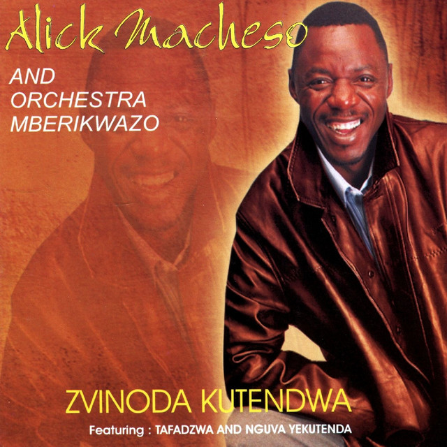 Zvinoda Kutendwa by Alick Macheso | Album