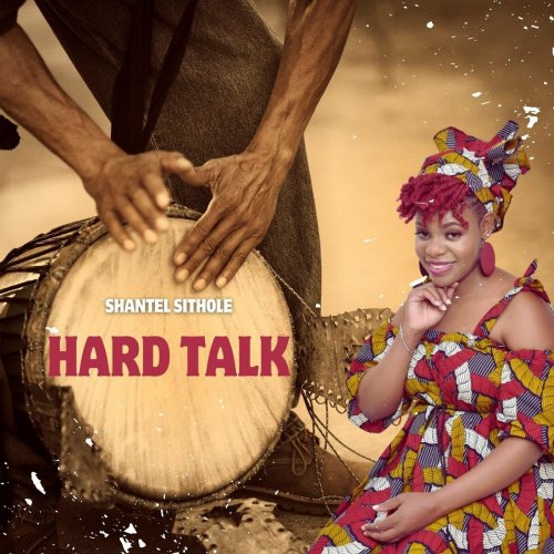 Hard Talk by Shantel Sithole