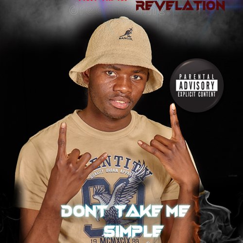 don't take me simple (Ft revelation)