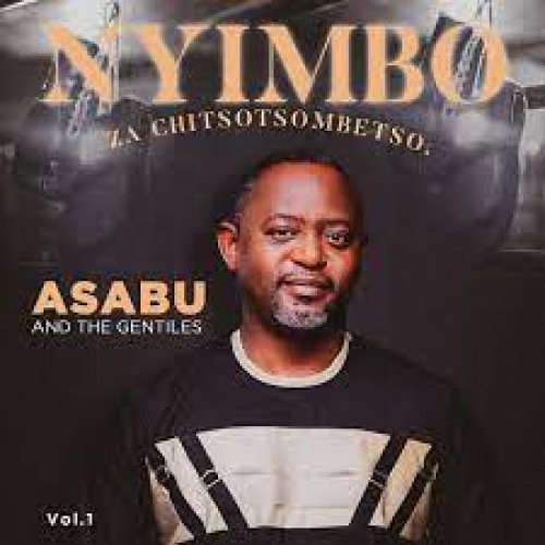 Nyimbo Za Chitsotsombetso Vol.1 by Asabu And The Gentles | Album