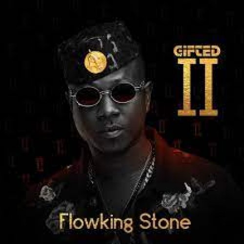 The Gifted 2 by Flowking Stone | Album