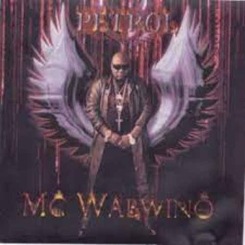 petrol by MC Wabwino Mwana Wa Leya | Album