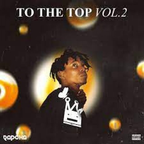 To The Top Vol.2 by Rapcha | Album