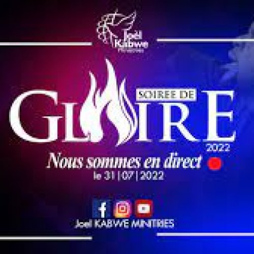Soirée De Gloire 2022 Live by Pastor Joel Kabwe