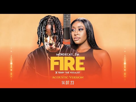 Fire (Acoustic Version) (Ft Terry The Vocalist)