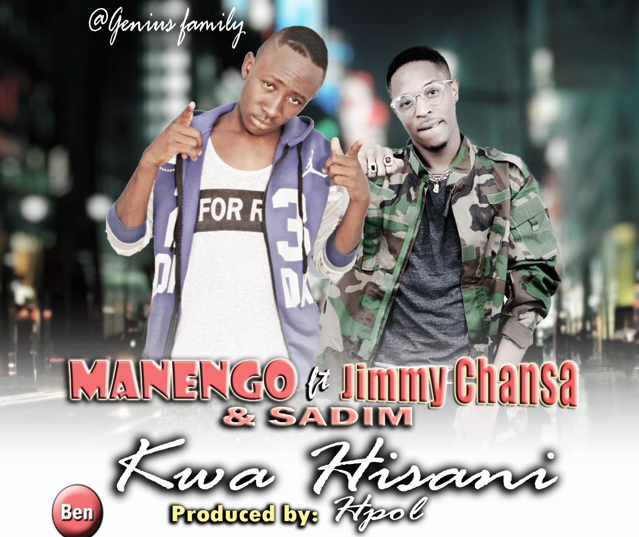 Kwa Hisani (Ft Jimmy Chansa, Sadim)