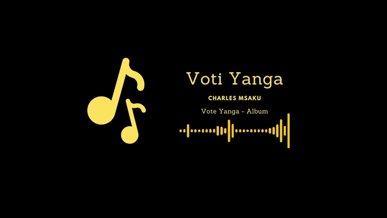 Vote Yanga by Charles Nsaku | Album