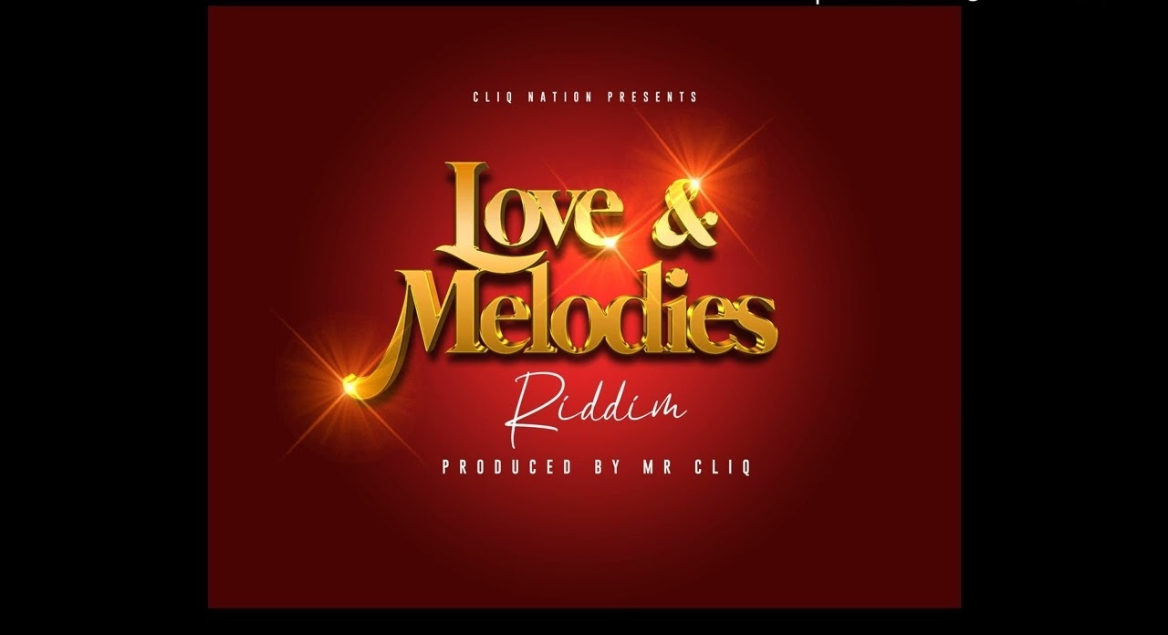 Love & Melodies by Mr Cliq | Album