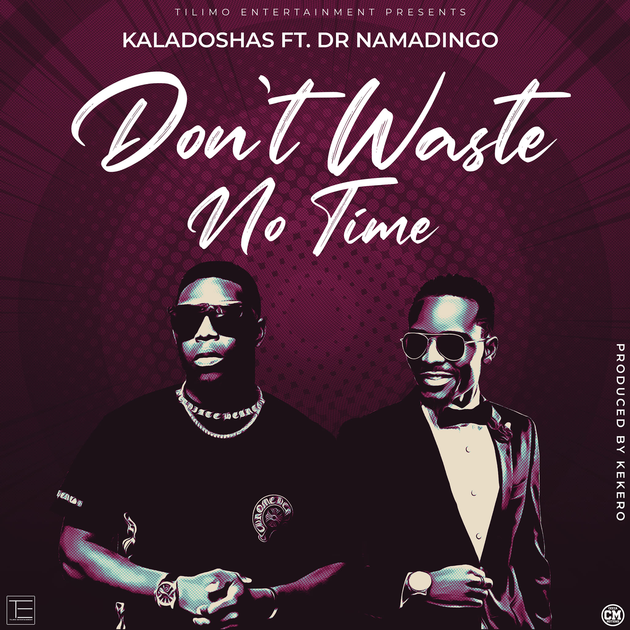 Don't Waste No Time (DWNT) (Ft Namadingo)
