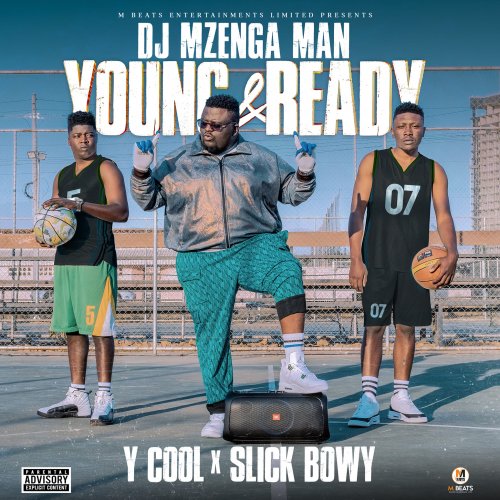Young & Ready by DJ Mzenga Man
