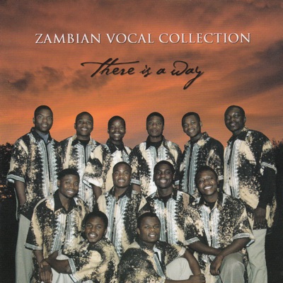 There Is A Way by Zambian Vocal Collection | Album