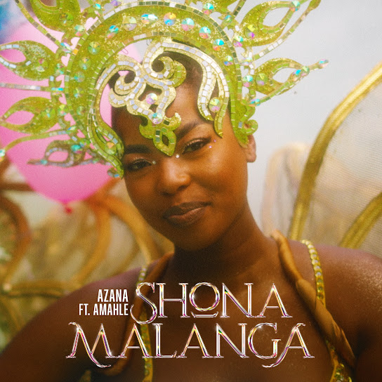 Shona Malanga (Ft Amahle)