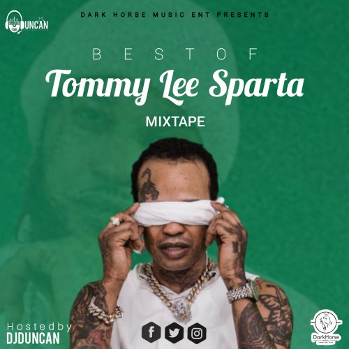 Best Of Tommy Lee Sparta Mixtape