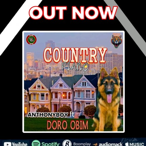 COUNTRY piano (Ft Anthonyboy, Dollarking)