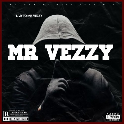 L.vE To Mr Vezzy by Mr Vezzy | Album