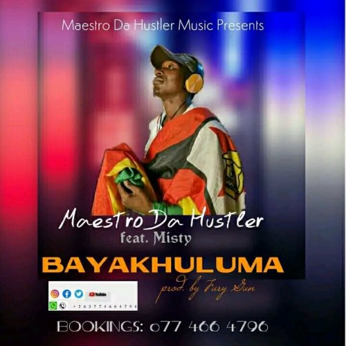 Bayakhuluma (Ft Misty)