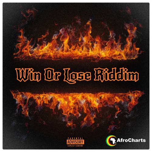 Win Or Lose Riddim by Chipinge Entertainment