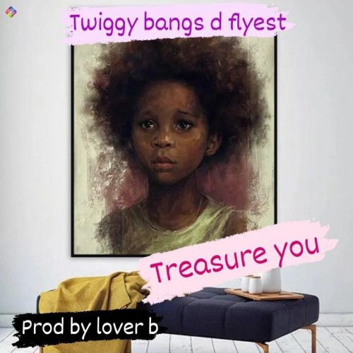 Treasure you