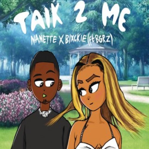 Talk 2 Me (Ft Blxckie, BGRZ)