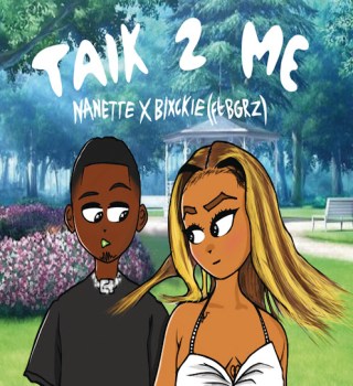 Talk 2 Me (Ft Blxckie, BGRZ)