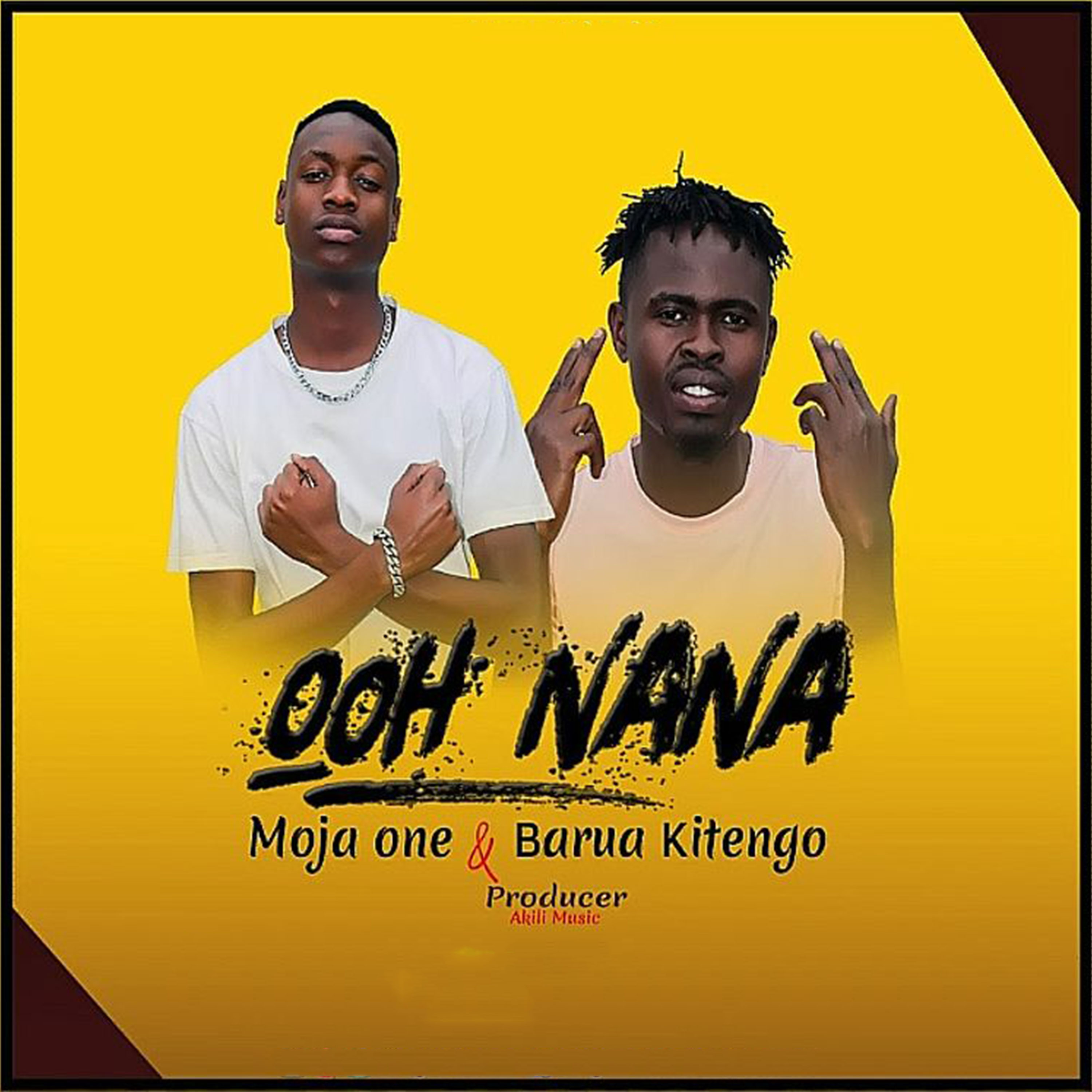 Ooh Nana (Ft Barua Kitengo)