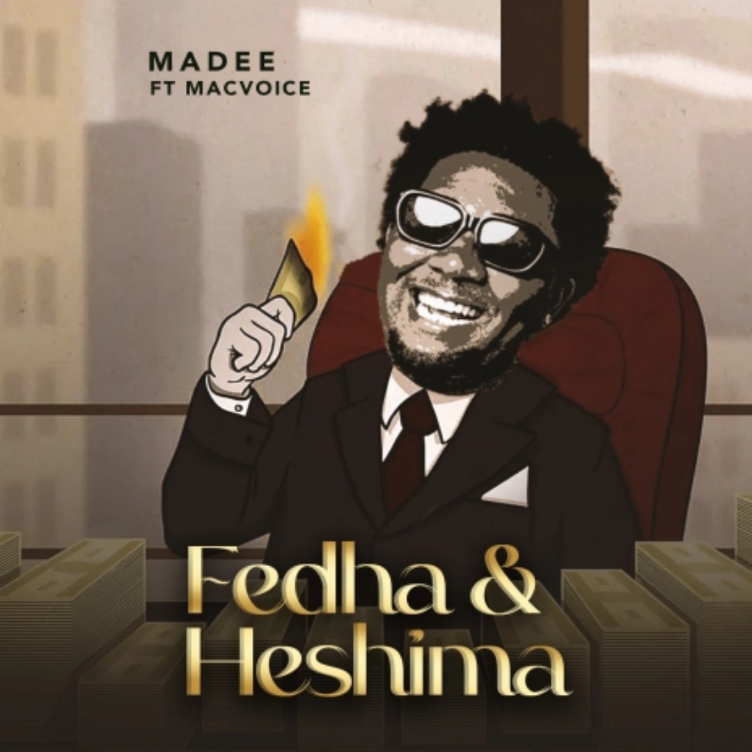 Fedha & Heshima (Ft MacVoice)