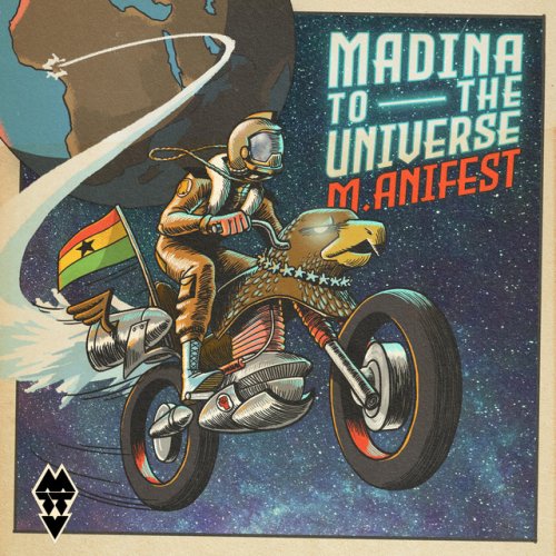 Madina To The Universe (MTTU) by M.anifest