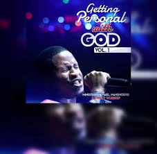 Getting Personal With God Vol.1 by Minister Michael Mahendere | Album