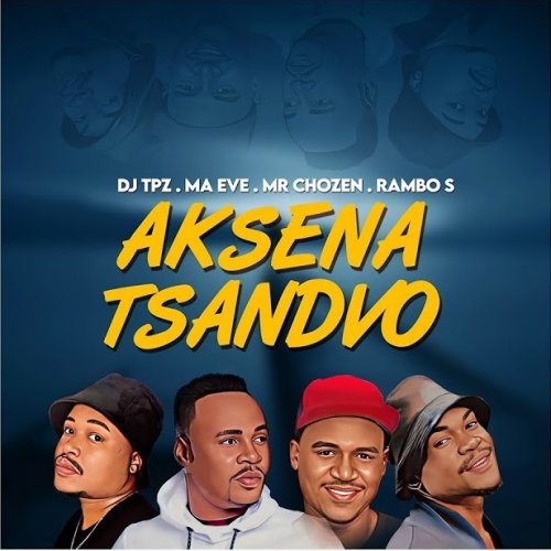 Aksena tsandvo (Ft Ma Eve, Mr Chozen & Rambo S) -