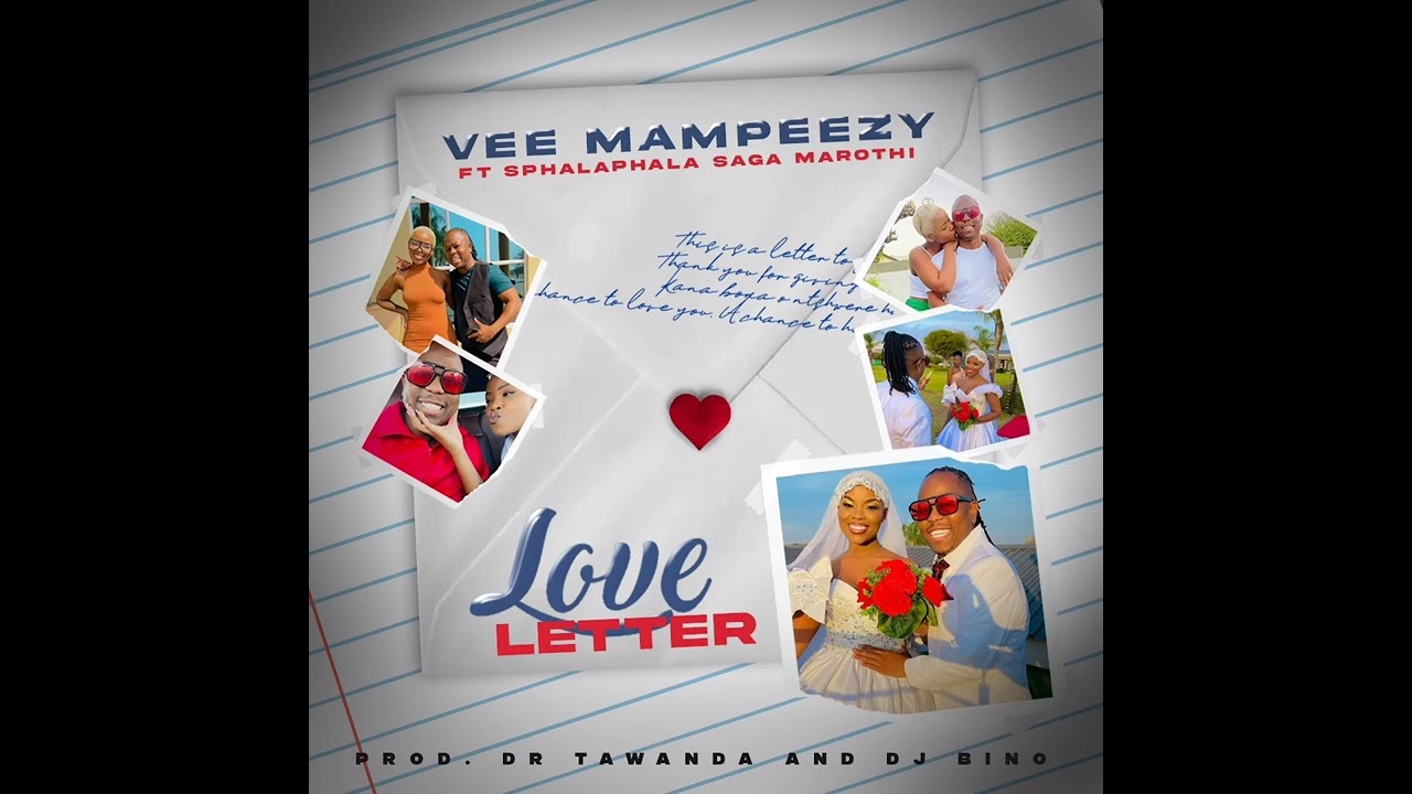 Love Letter (Ft Sphalaphala Saga Marothi)