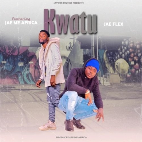 Africa-Kwatu (Ft Jae me Africa)