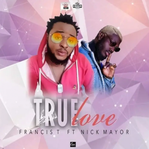 True Love (Ft Nick Mayor)