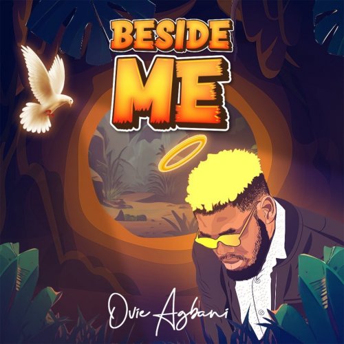 Besides Me by Ovie Agbani