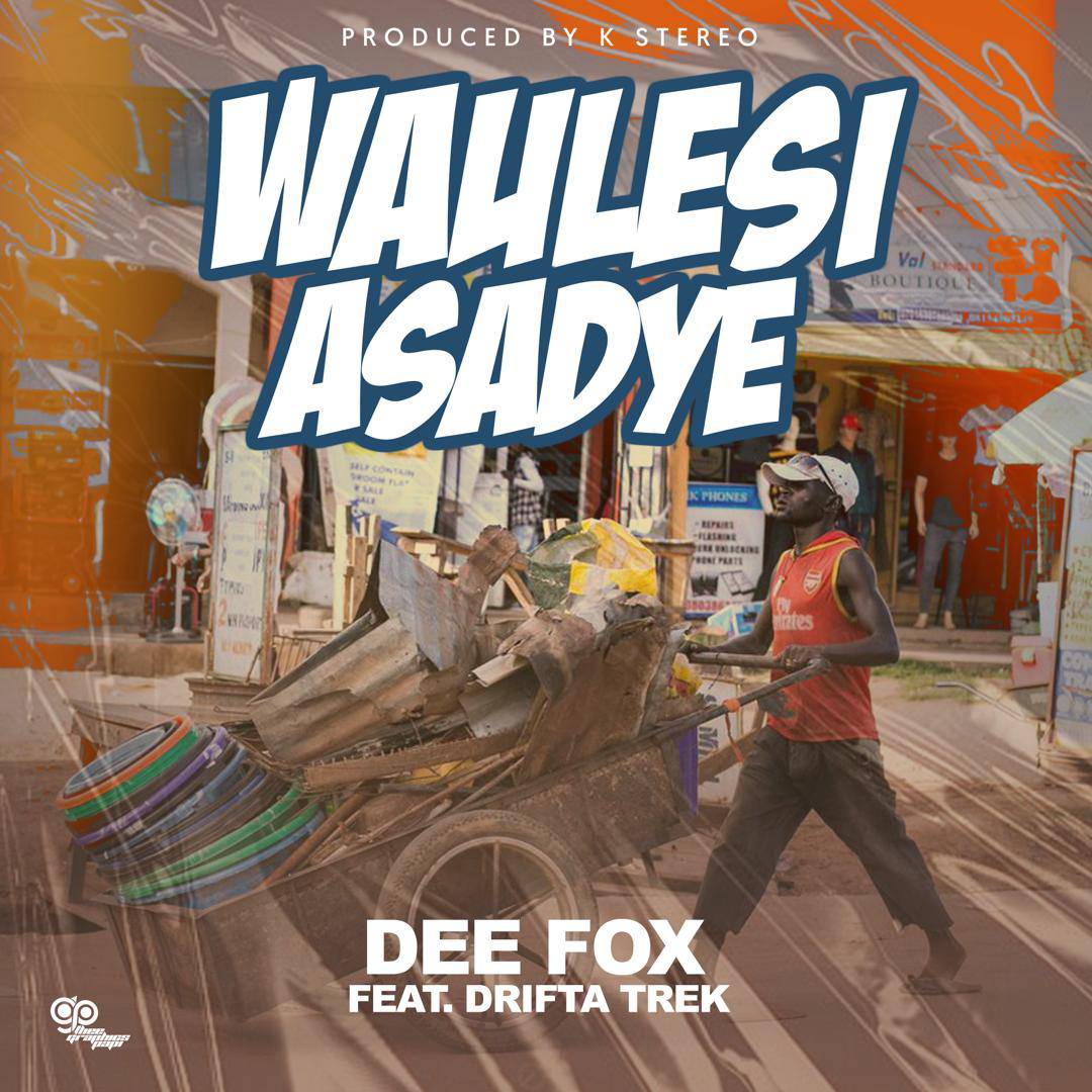 Waulesi Asadye (Ft Drifta Trek)