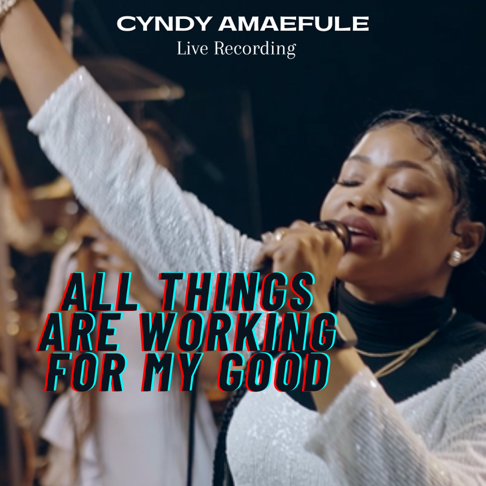 All Things Are Working For Your Good
