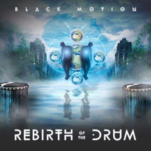 Rebirth Of The Drum by Black Motion | Album