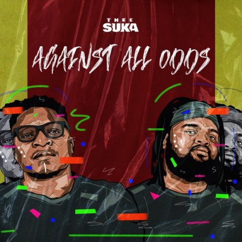 Against All Odds by Thee Suka