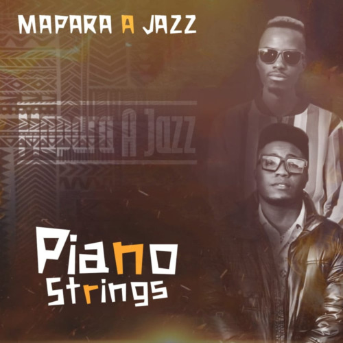 Piano Strings by Mapara A Jazz | Album