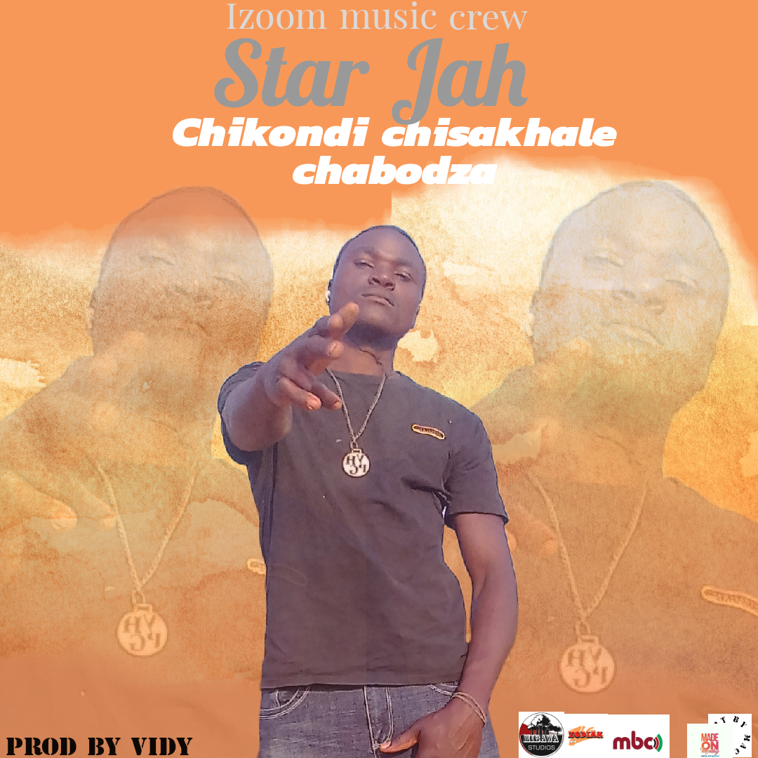 Star Jah (chikondi chisakhale chabodza)