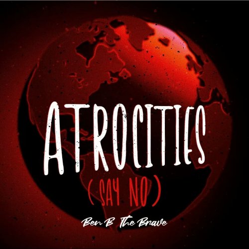 Atrocities (Say no)