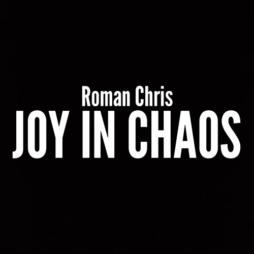 Joy In Chaos