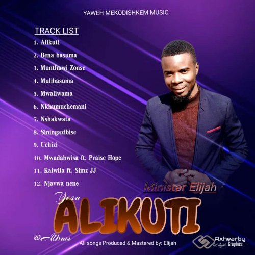 Yesu Alikuti by Elijah [ Yaweh Mekodishkem] | Album