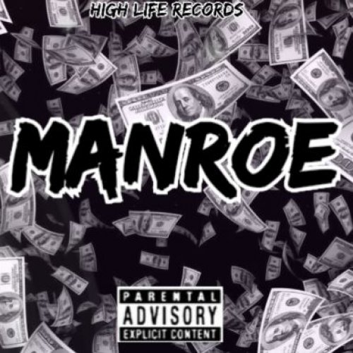 MANROE (Ft Echunah & Lazza ge)