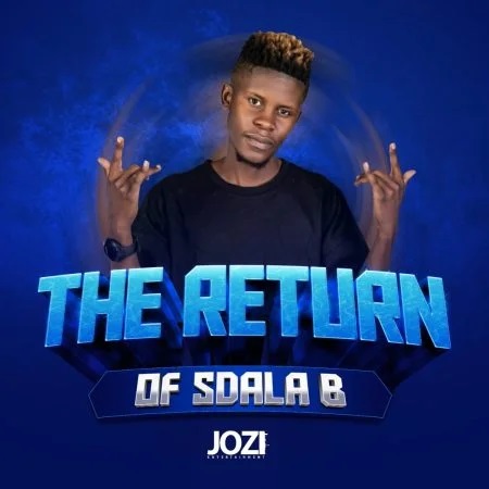 The Return of Sdala B by Sdala B | Album