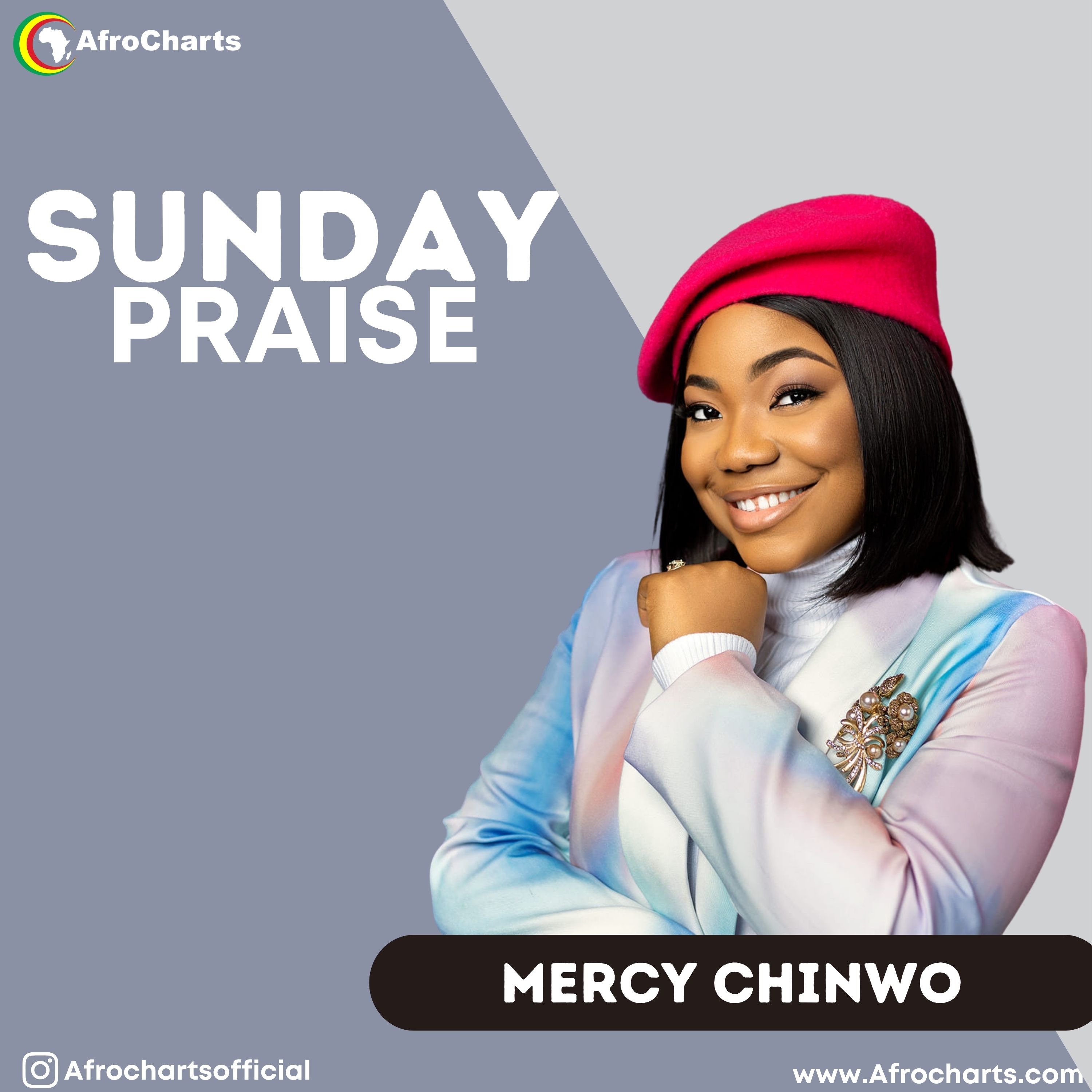 Sunday Praise (Ft Mercy Chinwo)