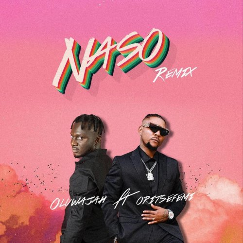 NA SO Remix (Ft Oritsefemi)