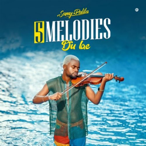 5 Melodies Du Lac by Samy Palila